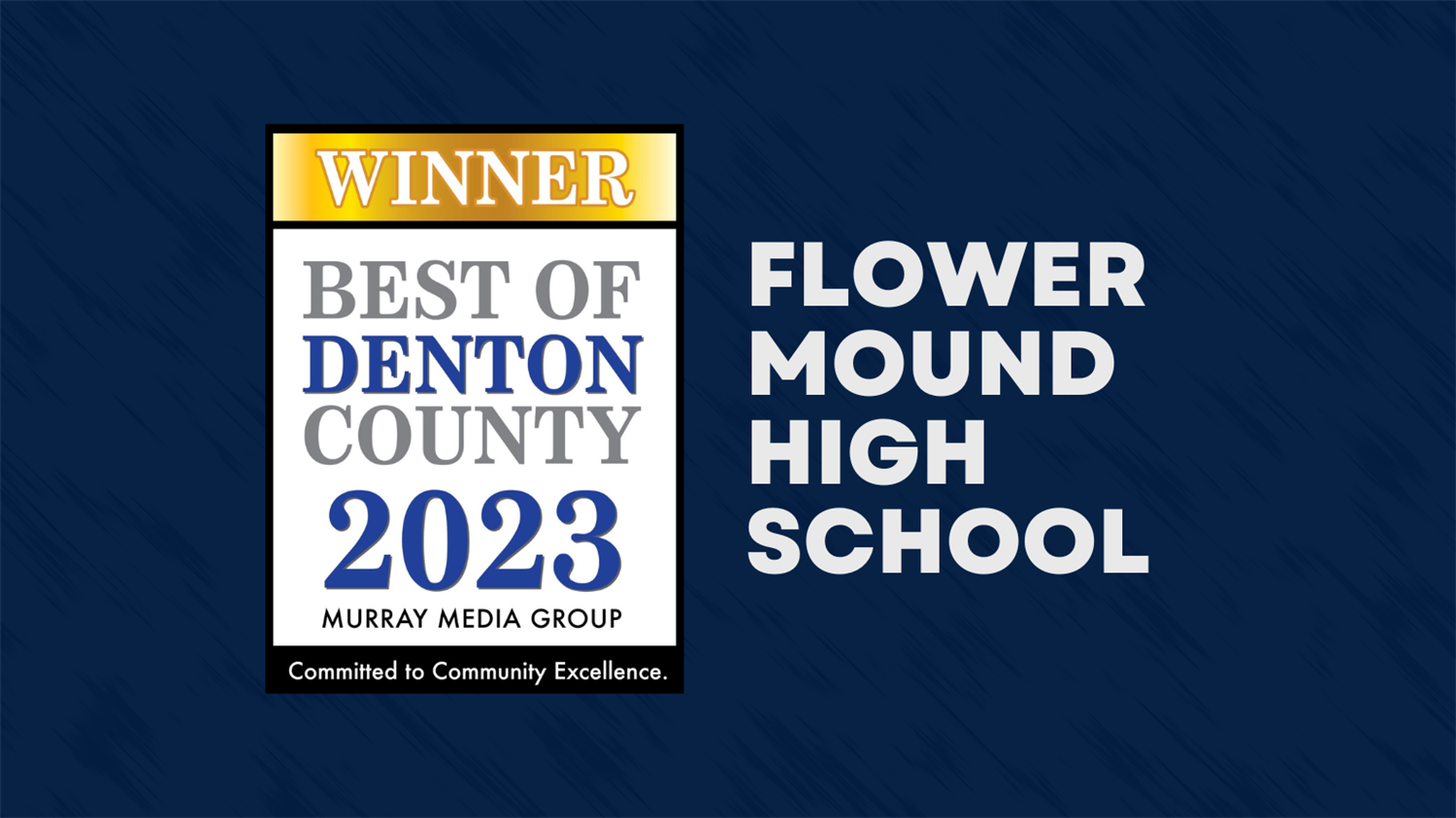 FMHS Best in Denton County Winner
